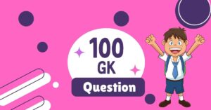 100 GK Question